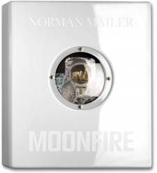 Norman Mailer - MOONFIRE