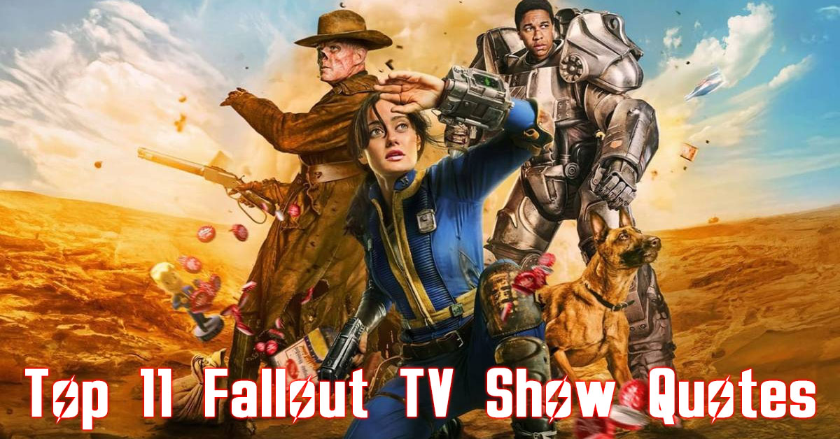 Fallout TV Show Quotes